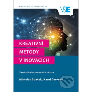 Kreativní metody v inovacích - Miroslav Špaček