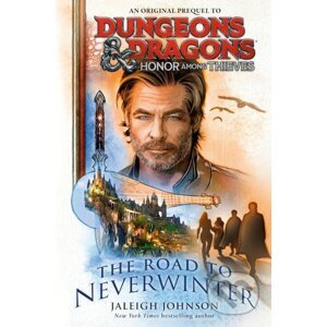 The Road to Neverwinter - Jaleigh Johnson