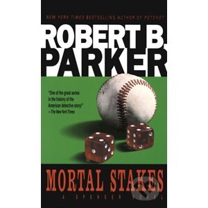 Mortal Stakes - Robert B. Parker