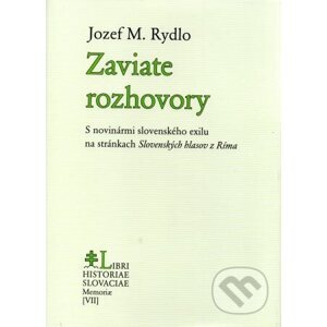 Zaviate rozhovory - Jozef M. Rydlo