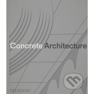 Concrete Architecture - Sam Lubell, Greg Goldin