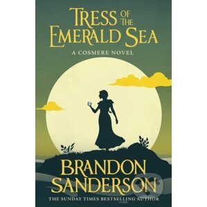 Tress of the Emerald Sea - Brandon Sanderson