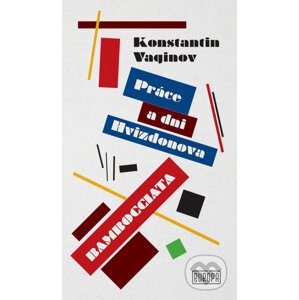 Práce a dni Hvizdonova, Bombocciada - Konstantin Vaginov