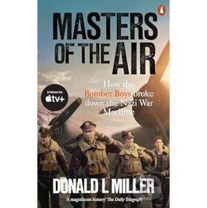 Masters Of The Air - Donald L. Miller