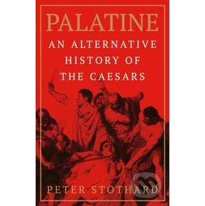 Palatine - Peter Stothard