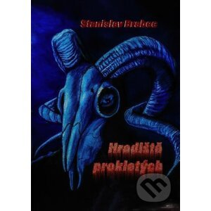 E-kniha Hradiště prokletých - Stanislav Brabec