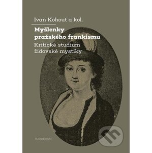 E-kniha Myšlenky pražského frankismu - Ivan Kohout