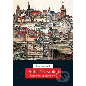 E-kniha Praha 15. století - Martin Nodl