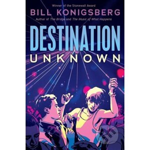 Destination Unknown - ...Bill Konigsberg