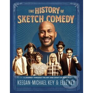 The History of Sketch Comedy - Keegan-Michael Key, Elle Key