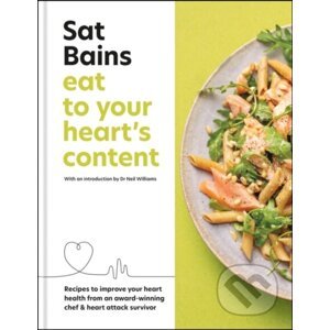 Eat to Your Heart's Content - Sat Bains