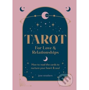 Tarot for Love & Relationships - Jane Struthers