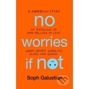 No Worries If Not - Soph Galustian