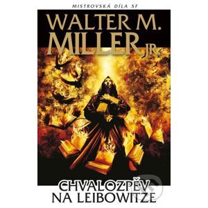 E-kniha Chvalozpěv na Leibowitze - Walter M. Miller