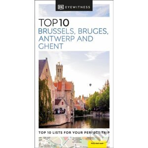 Top 10 Brussels, Bruges, Antwerp and Ghent - Dorling Kindersley