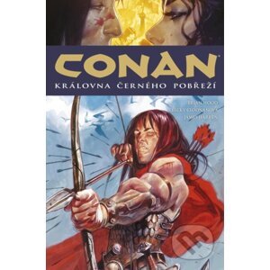 Conan 13: Královna Černého pobřeží - Robert E. Howard, Becky Cloonan (Ilustrátor), James Harren (Ilustrátor)