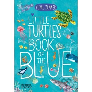 Little Turtle's Book of the Blue - Yuval Zommer