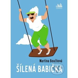 E-kniha Šílená babička - Martina Boučková
