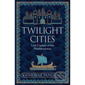 Twilight Cities - Katherine Pangonis