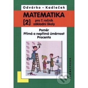 Matematika pro 7. roč. ZŠ - 2.díl - Jiří Kadleček