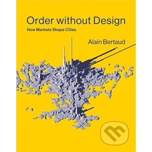 Order Without Design - Alain Bertaud