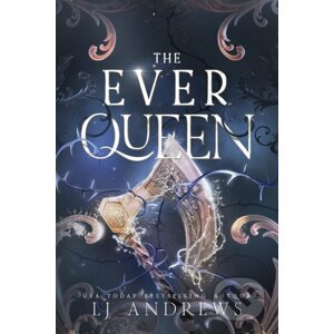 The Ever Queen - L.J. Andrews