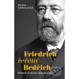 E-kniha Friedrich řečený Bedřich - Milena Štráfeldová