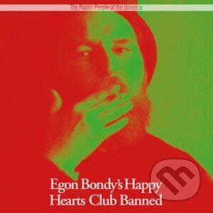 Plastic People Of the Universe: Egon Bondy's Happy Hearts Club Banned LP - Plastic People Of the Universe