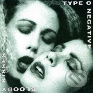 Type O Negative: Bloody Kisses - Type O Negative