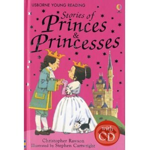 Stories of Princes and Princesses - Christopher Rawson, Stephen Cartwright (ilustrátor)