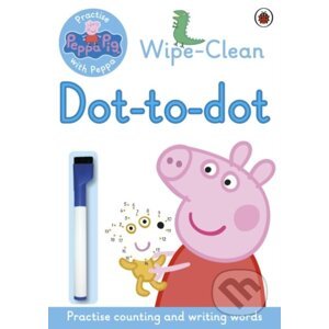 Practise with Peppa: Wipe-clean Dot-to-Dot - Ladybird Books