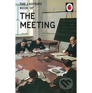 The Ladybird Book of the Meeting - Jason Hazeley