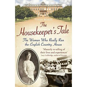 The Housekeeper's Tale - Tessa Boase