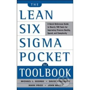 The Lean Six Sigma Pocket Toolbook - Michael L. George, John Maxey, David T. Rowlands, Malcolm Upton