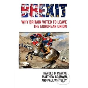 Brexit - Harold D. Clarke, Paul Whiteley, Matthew Goodwin