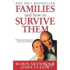 Families and How to Survive Them - John Cleese, Robin Skynner