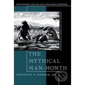 The Mythical Man-month - Frederick Jr. Brooks