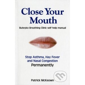 Close Your Mouth - Patrick G. McKeown