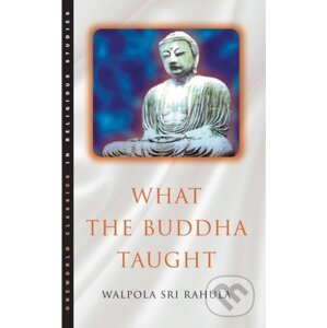 What the Buddha Taught - Walpola Rahula