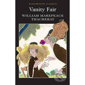 Vanity Fair - Makepeace William Thackeray