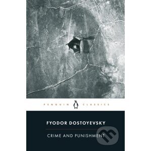 Crime and Punishment - Fyodor Dostoyevsky