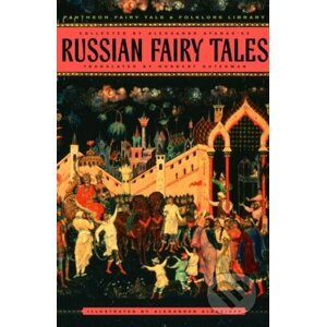 Russian Fairy Tales - Alexsandr Afanas'Ev, Alexander Alexeieff (ilustrátor)