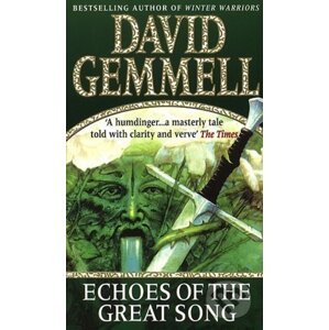 Echoes Of The Great Song - David Gemmell
