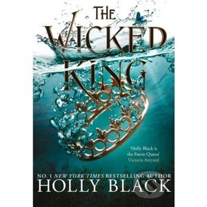 The Wicked King - Holly Black