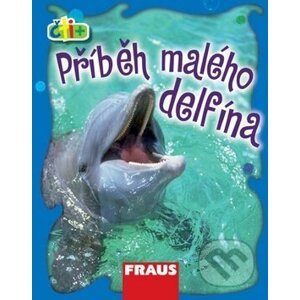Čti+ Příběh malého delfína - Fraus
