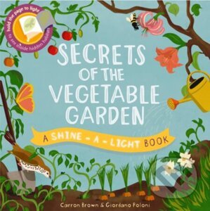 Secrets of the Vegetable Garden - Carron Brown