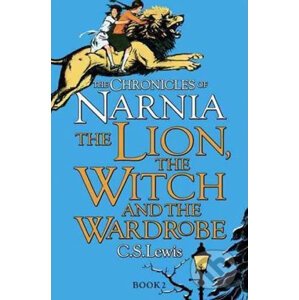 The Chronicles of Narnia: The Lion, the Witch and the Wardrobe - C.S. Lewis