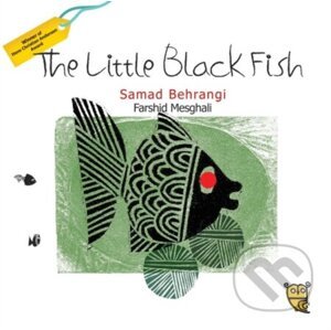The Little Black Fish - Samad Behrangi, Farshid Mesghali (ilustrátor)