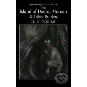 The Island of Doctor Moreau & Other Stories - H.G. Wells