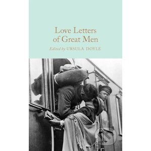 Love Letters of Great Men - Ursula Doyle